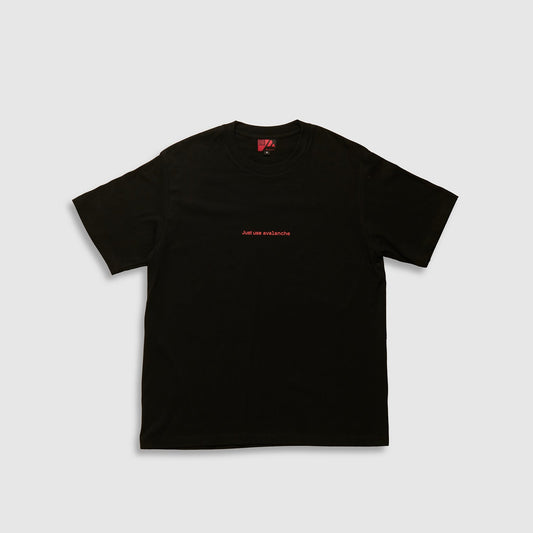 Just Use Avalanche Black T-Shirt